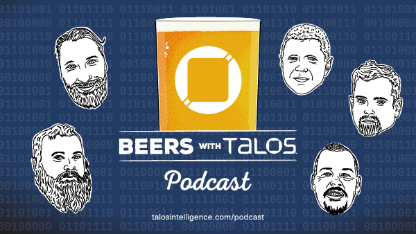 Listen to Beers with Talos podcast on talosintelligence.com/podcast